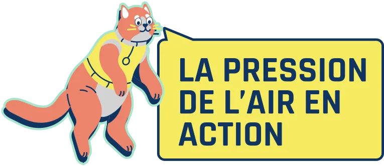 La pression de l'air en action