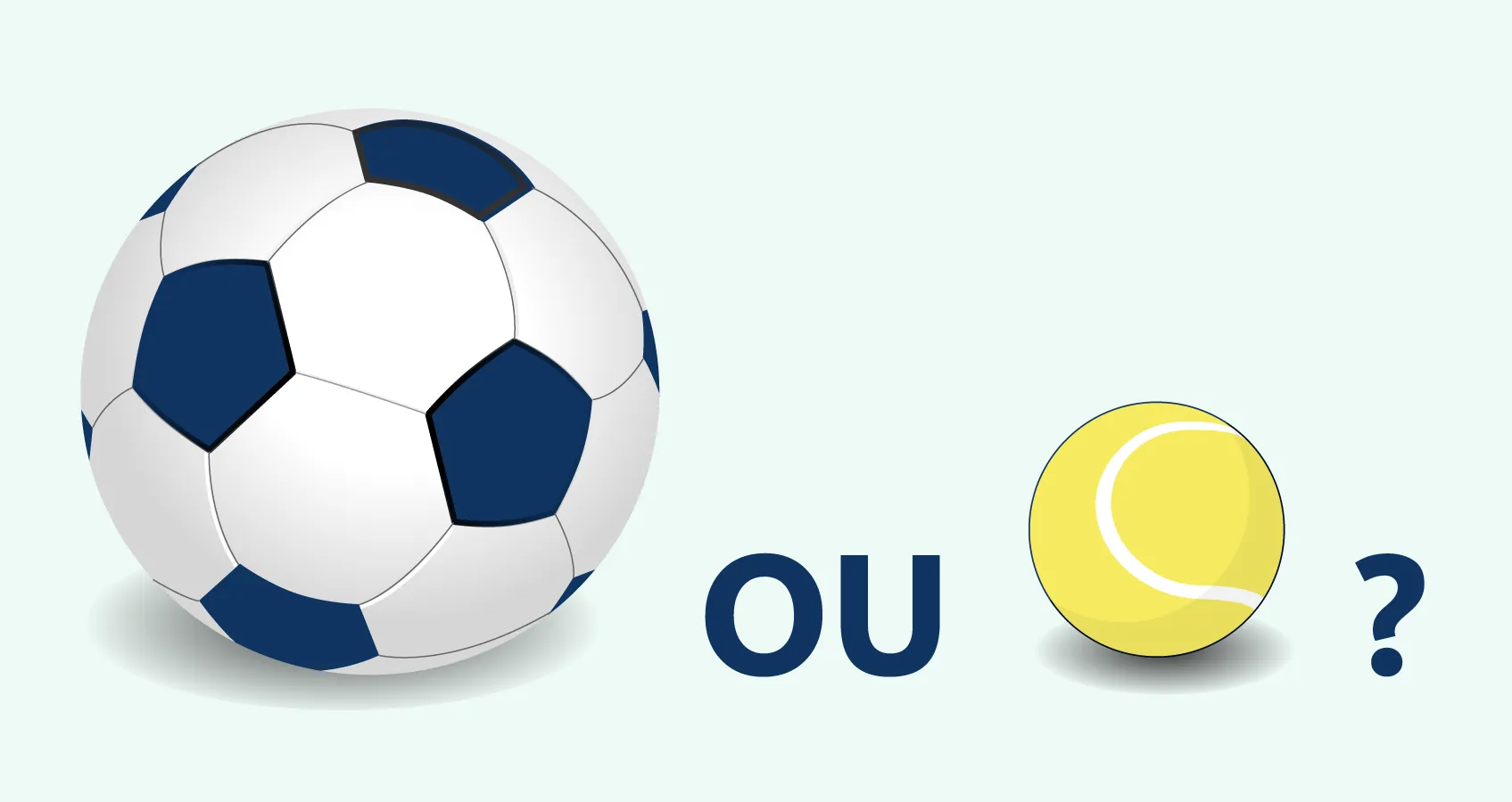 Rebut illustrant la question : Ballon de soccer ou balle de tennis?